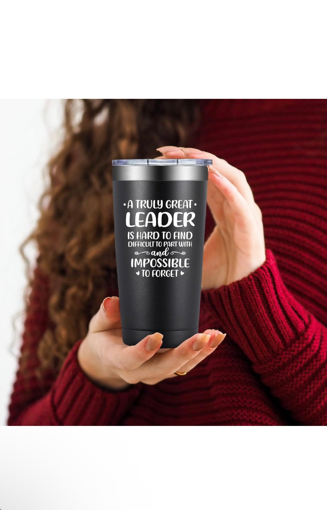 A Truly Great Leader is Hard to Find - Leader Tumbler Cup 20 oz